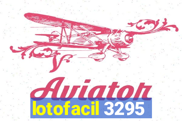 lotofacil 3295